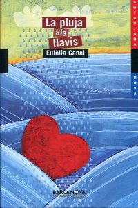 Portada del llibre La pluja als llavis d'Eulàlia Canals